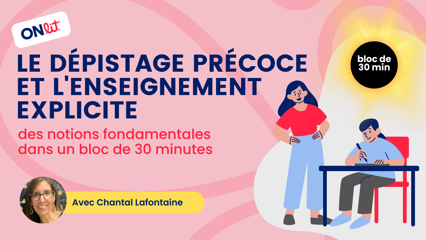 Le dépistage précoce et l'enseignement explicite 1 Le dépistage précoce et l'enseignement explicite