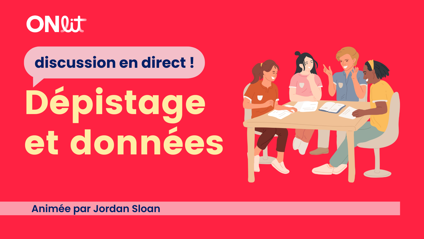 Discussion en direct : Dépistage et données 1 Discussion en direct : Dépistage et données